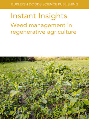cover image of Instant Insights: Weed Management in Regenerative Agriculture